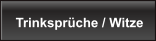 Trinksprche / Witze