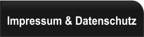 Impressum & Datenschutz
