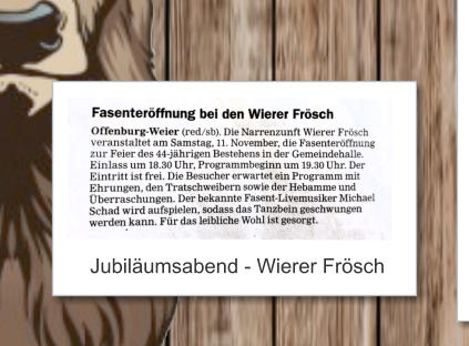 Jubil�umsabend - Wierer Fr�sch