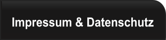 Impressum & Datenschutz