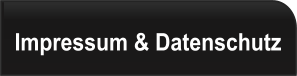 Impressum & Datenschutz