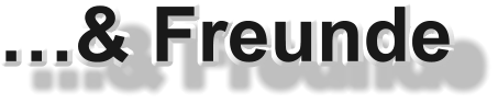 & Freunde